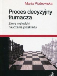 Okładka książki "Proces decyzyjny tłumacza"